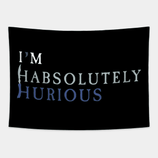 Habsolutely Hurious Tapestry