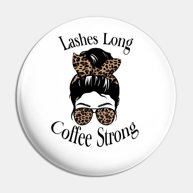 Lashes long, coffee strong cheetah print quote Pin by JadesCanvas