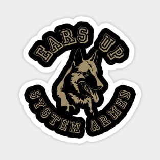 German Shepherd Ears Up System Armed Dog Lovers Magnet