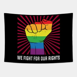 LGBT We Fight For Our Rights Tapestry