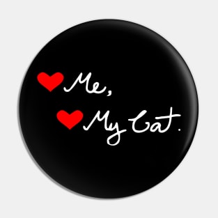 LOVE ME LOVE MY CAT Pin