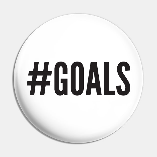 Pin on Goals