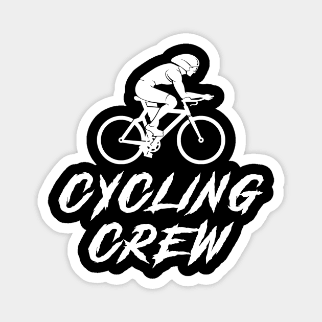 Cycling Crew Awesome Tee: Pedaling with Humor! Magnet by MKGift