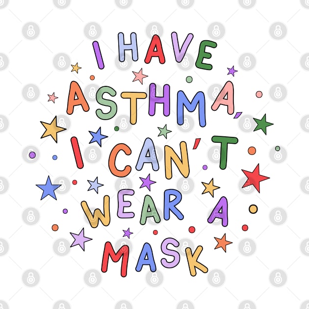 I Have Asthma, I Can't Wear A Mask - Autism and Disability Awareness by InclusivePins