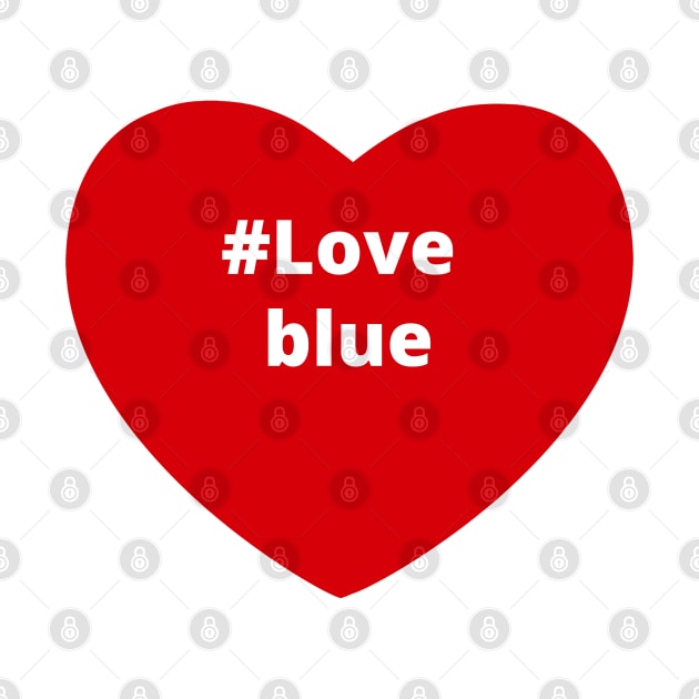 Love Blue - Hashtag Heart by support4love