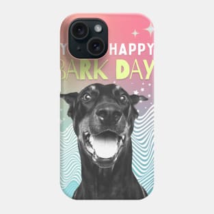 Happy Bark Day Phone Case