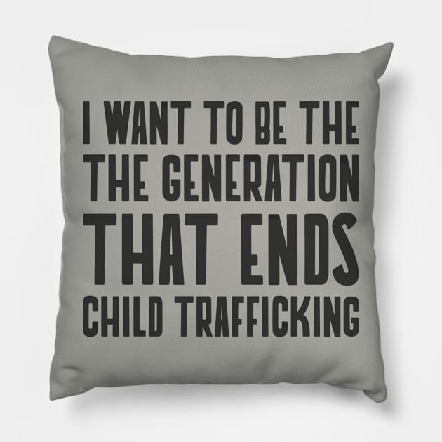 Be the Generation to Save Kids - End Child Trafficking Pillow by Hello Sunshine