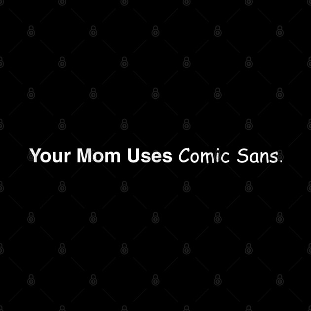 Comic Sans by ShawneeRuthstrom