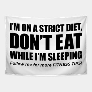 I don't eat while i'm sleeping funny diet Tapestry