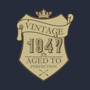 Vintage 1947! T-Shirt