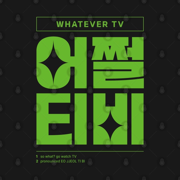 Whatever Go Watch TV Korean Typography by SIMKUNG