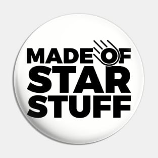 Space Made Of Star Stuff Pin