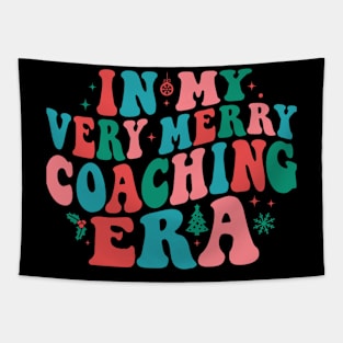 In My Very Merry Coaching Era Funny Christmas Women Coach Tapestry