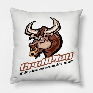 Cre8Play BullShirt! Pillow