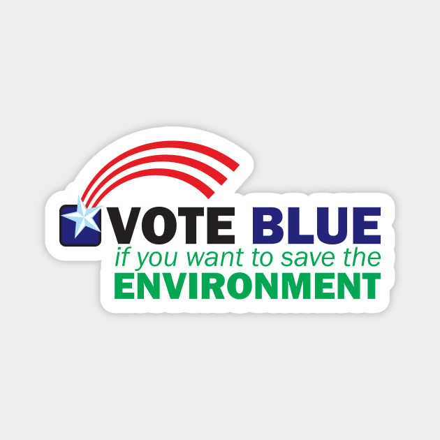 VOTE BLUE for the ENVIRONMENT Magnet by PeregrinusCreative