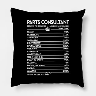 Parts Consultant T Shirt - Parts Consultant Factors Daily Gift Item Tee Pillow