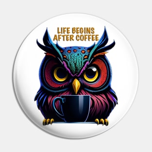 Life Begins After Coffee Pin