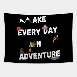 Funny Outdoorsmen Adventure day white Tapestry