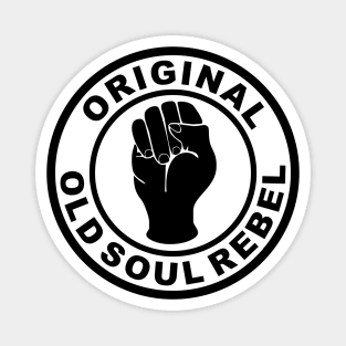 Northern soul keep the faith old soul rebel Magnet
