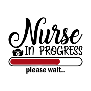 Nurse in Progress T-Shirt