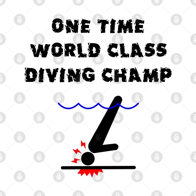 One Time Diving Champ by dflynndesigns