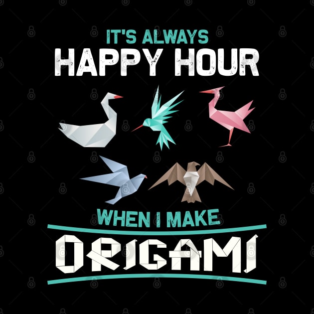 Origami Happy Hour by White Martian