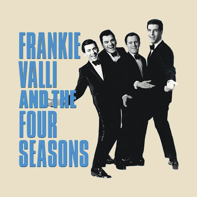 Frankie Valli And The Four Seasons by Maison Nuit