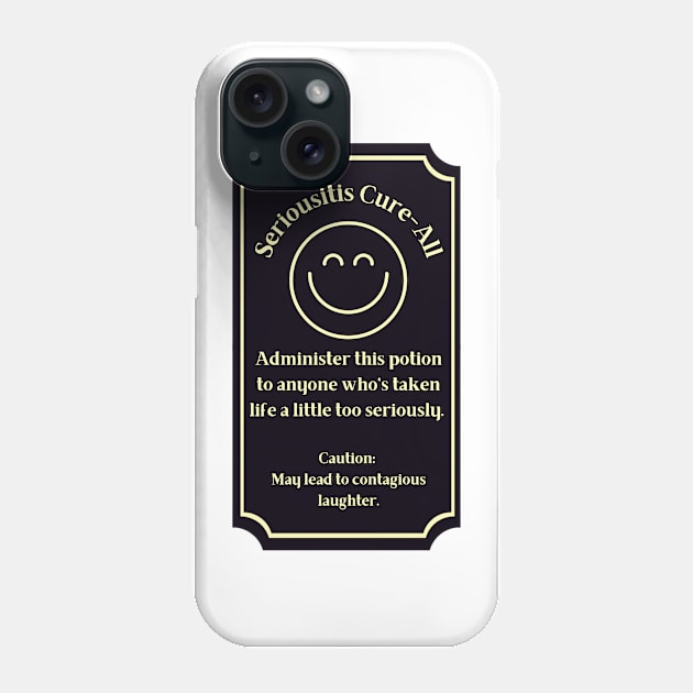 Potion Label: Seriousitis Cure-All, Halloween Phone Case by Project Charlie