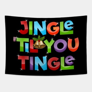 Jingle 'Til You Tingle Christmas Lights Tapestry