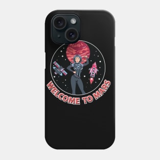 Welcome to mars Phone Case