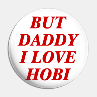 BTS - Daddy I love Hoseok Pin