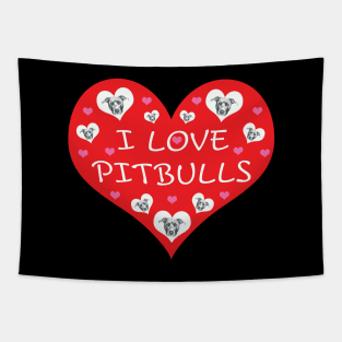 I Love Pitbulls Tapestry