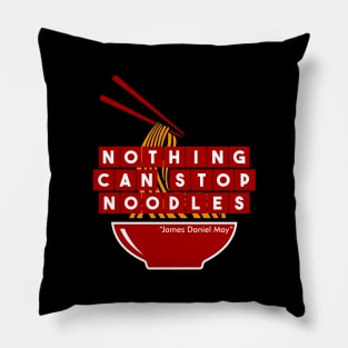 Nothing Can Stop Noodles Pillow