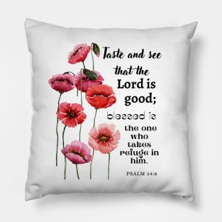 Psalm 34:8 Bible Verse. Pillow