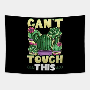 Funny Can't Touch This Cactus Gardening Pun Tapestry