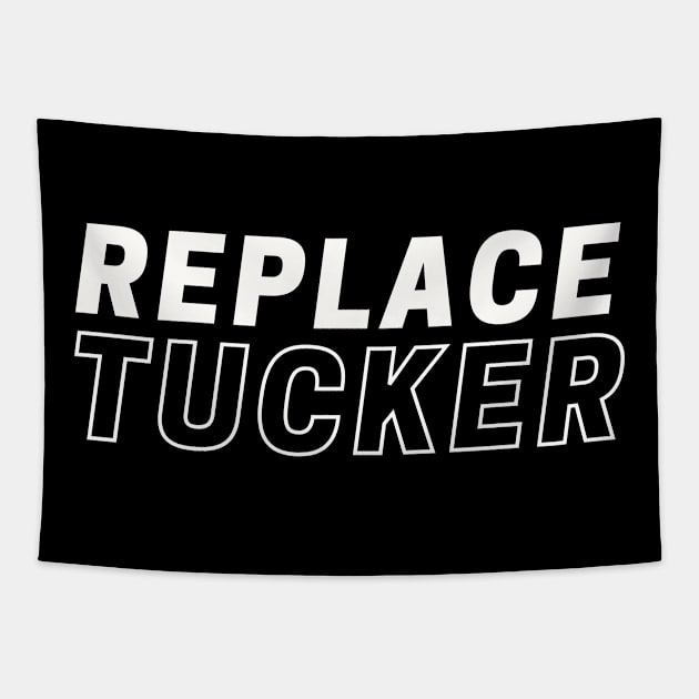 Replace Tucker Tapestry by TJWDraws