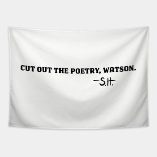 Cut Out The Poetry, Watson Tapestry