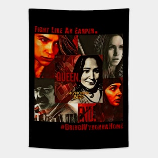 Fight Like A Earper - Wynonna Earp #BringWynonnaHome Tapestry