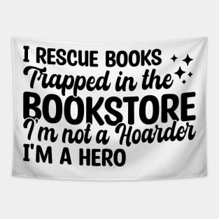 I Rescue Books Trapped In The Bookstore Tapestry