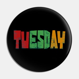 Tuesday Reggae Pin