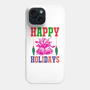 Happy Holiday - Merry Christmas Phone Case