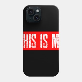 This Is Me Phone Case