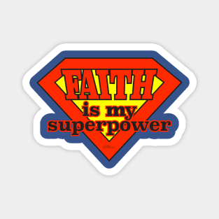 FAITH superpower Magnet