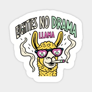 Eighties No Drama Llama Throwback Vintage - Retro Eighties Funny Pop Culture Magnet