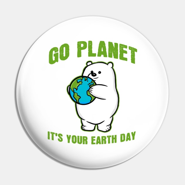 Go Planet It's Your Earth Day Polar Bear Pin by RoserinArt