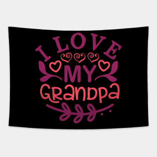 I love my GrandPa Tapestry