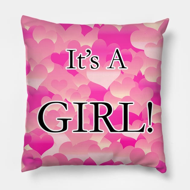 It's A Girl! Pillow by BlakCircleGirl