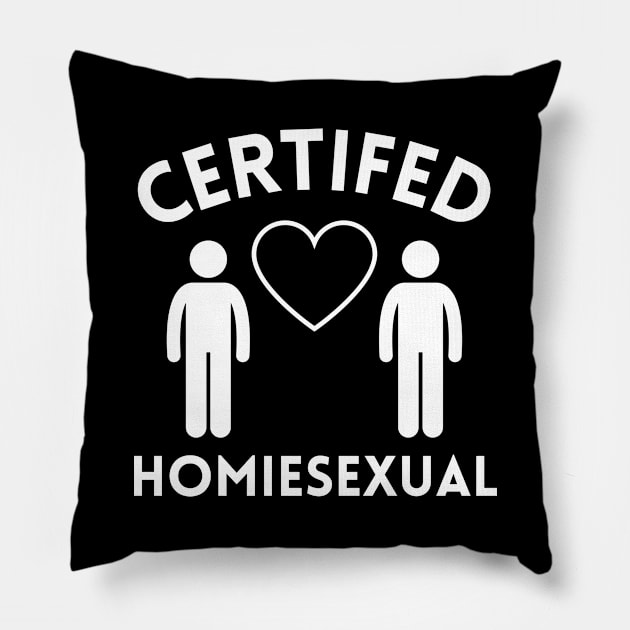 Certified Homiesexual It's Not Sus Pillow by BobaPenguin