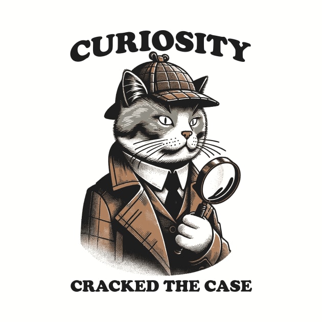 Curiosity Cracked The Case by APSketches