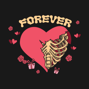 forever skeleton heart T-Shirt